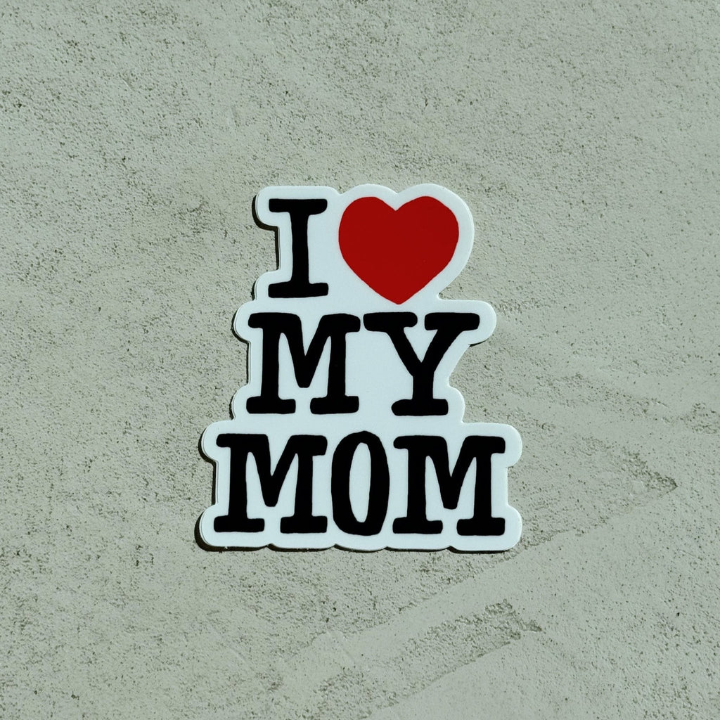 I Heart My Mom sticker